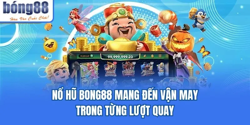 Bong88 spgn.nl 🎖️ Link Tải Bong88.Com Chính Thức 2026 Nổ hũ Bong88 mang đến vận may trong từng lượt quay